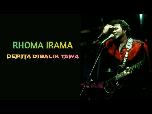 RHOMA IRAMA - DERITA DIBALIK TAWA ( Live Audio) class=