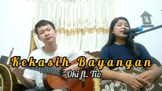 Kekasih Bayangan - Oki Oktaviani Dika ft. Agistio Andre Suntan (Cover)