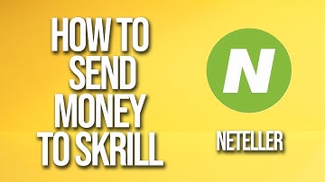 How To Send Money To Skrill Neteller Tutorial