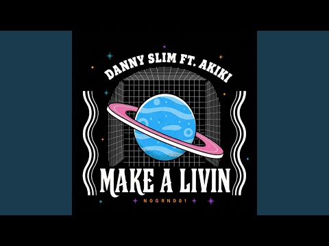 Make A Livin (Original Mix)