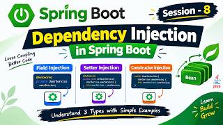Spring Boot Dependency Injection  Field vs Setter vs Constructor Injection  Session 8