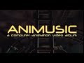 Animusic- Future Retro Remix