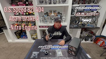 🔥 O.S. SPEED B21 ADAM DRAKE 4 Nitro Engine 🔥