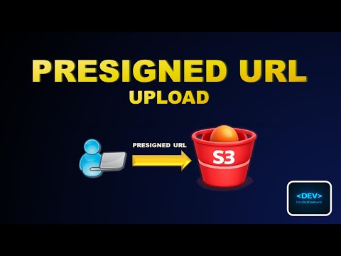 Upload Files to S3 using Presigned URL | AWS Lambda Real World Tutorial ...