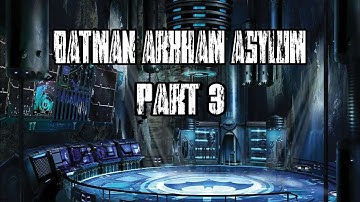 Batman: Return to Arkham - Arkham Asylum Full Walkthrough PART 3 (The Bat Cave)