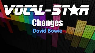 David Bowie - Changes (Karaoke Version) with Lyrics HD Vocal-Star Karaoke