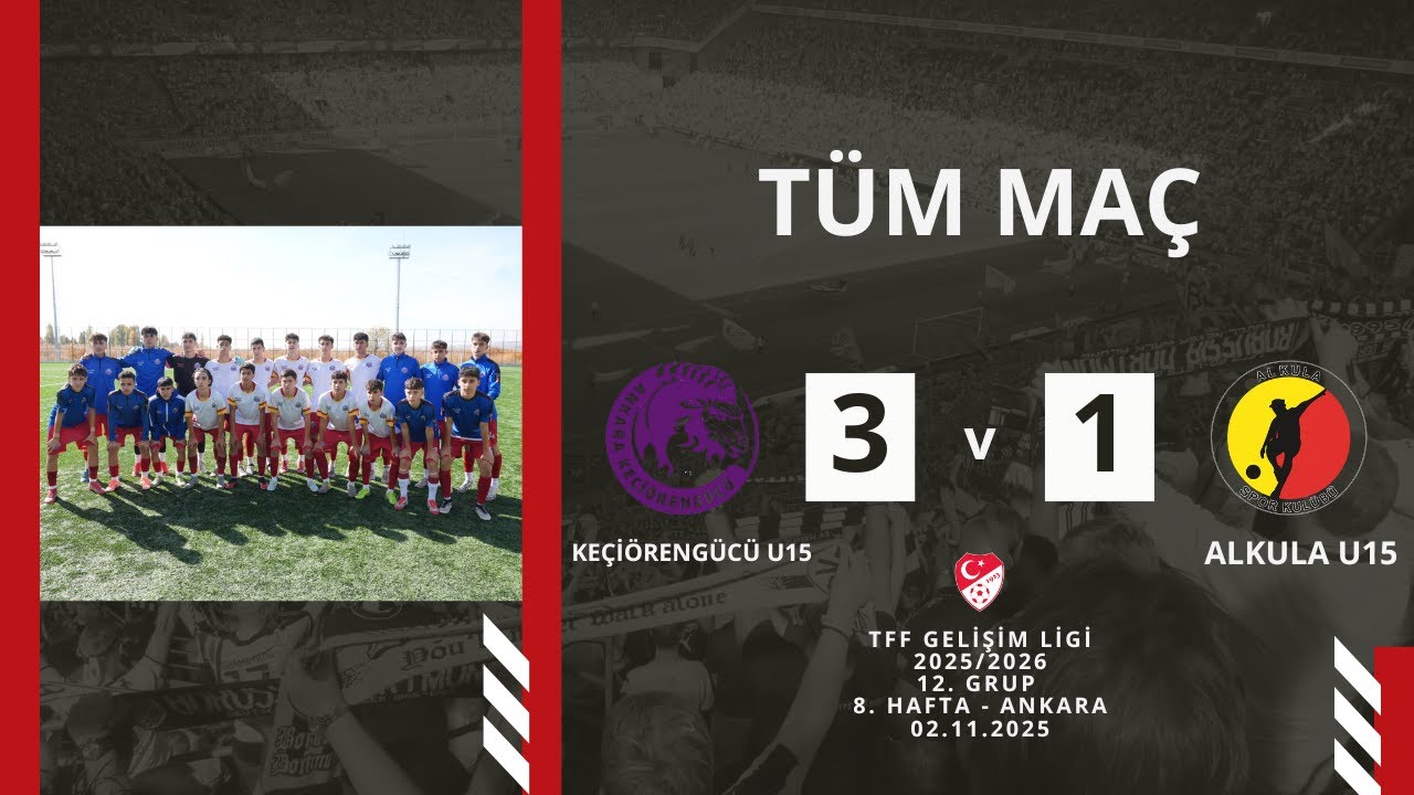 Keçiörengücü U15 3 - 1 Alkula U15 TFF Gelişim Ligi 8. hafta karşılaşması Ankara 02.11.2025
