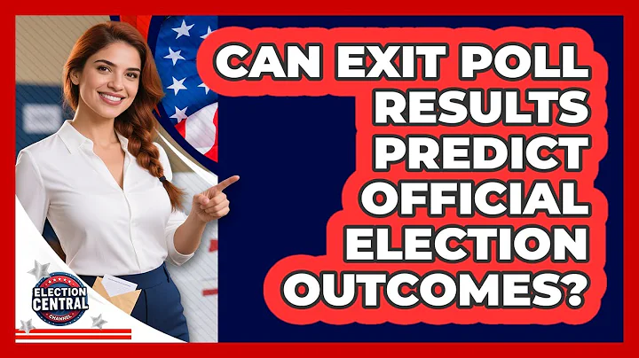 Can Exit Poll Results Predict Official Election Outcomes? - Election Central Channel