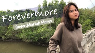 Forevermore (side A )  OPM 2020 Cover by Mariah Gay Flores