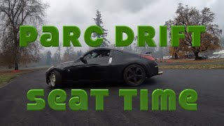 Seat Time @Parc Drift! 11/7