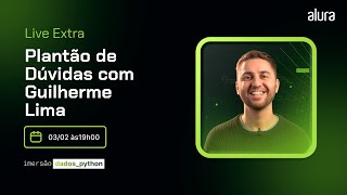 [Imersão Dados com Python] Plantão de Dúvidas