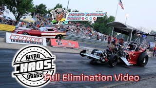 Inaugural Nitro Chaos Drags | FULL ELIMINATION VIDEO | Eddyville Raceway Park  2021