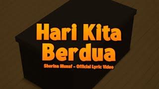 Sherina Munaf - Hari Kita Berdua (OST. Petualangan Sherina 2) | Lyric Video