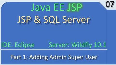 WildFly SQL Server and JSP | Part 1: Add Super User | JavaEE JSP Tutorial #06