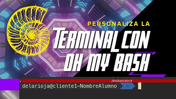 PERSONALIZA la 🐧 BASH Terminal con... Oh my bash