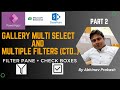 Gallery Multi Select and Multiple Filters Using Filter Pane Implementation | Abhinav Prakash