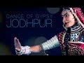 Jodhpur dance of gypsy