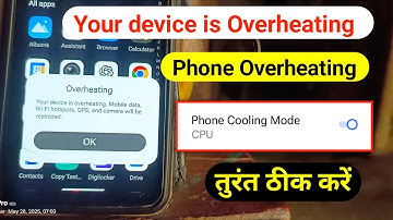 Your device is overheating mobile data wi fi hotspot gps and camra will be restricted problem fix