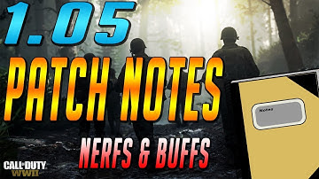 COD WW2 1.05 Patch Notes NERFS/BUFFS