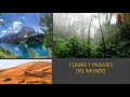 Climas y paisajes del Mundo (videoclase)