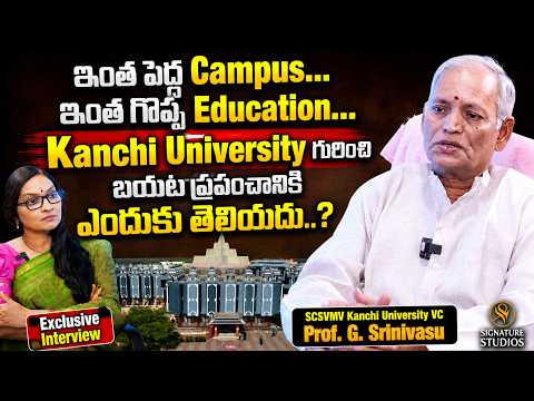 Such a massive campus... such great education... why doesn't the outside world know about Kanchi ...