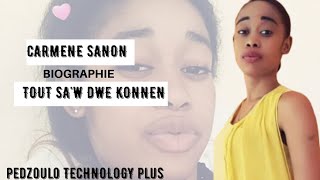 CARMENE SANON BIOGRAPHIE(tout sa'w dwe konnen)