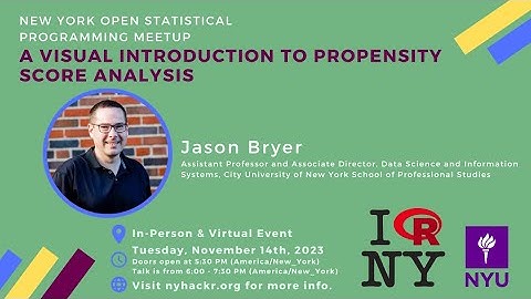 A Visual Introduction to Propensity Score Analysis with Jason Bryer - nyhackr November Meetup
