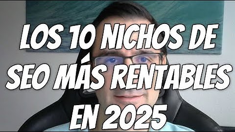 Los 10 nichos de SEO más rentables en 2025