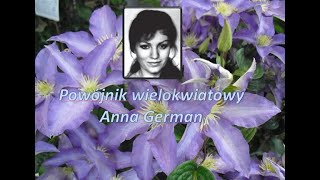 Anny German - Dla sympatyków i nie tylko. :) cz. I