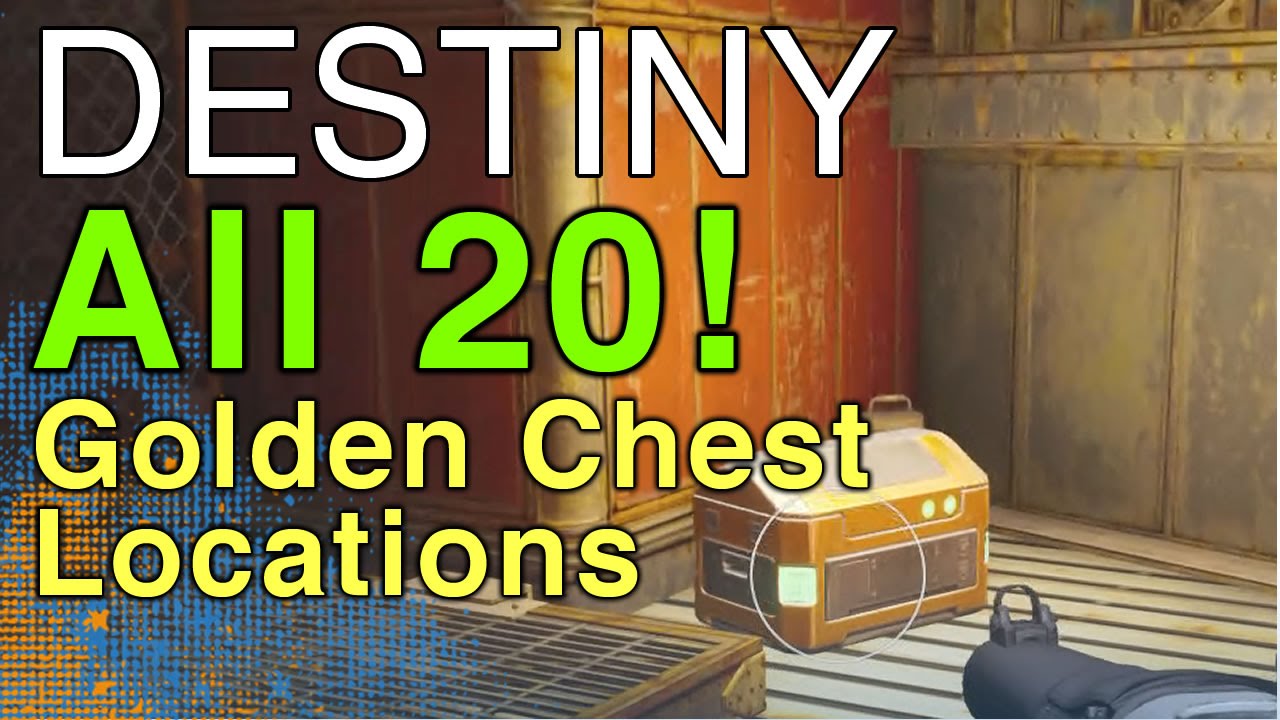 All 20 Golden Chest Locations in Destiny