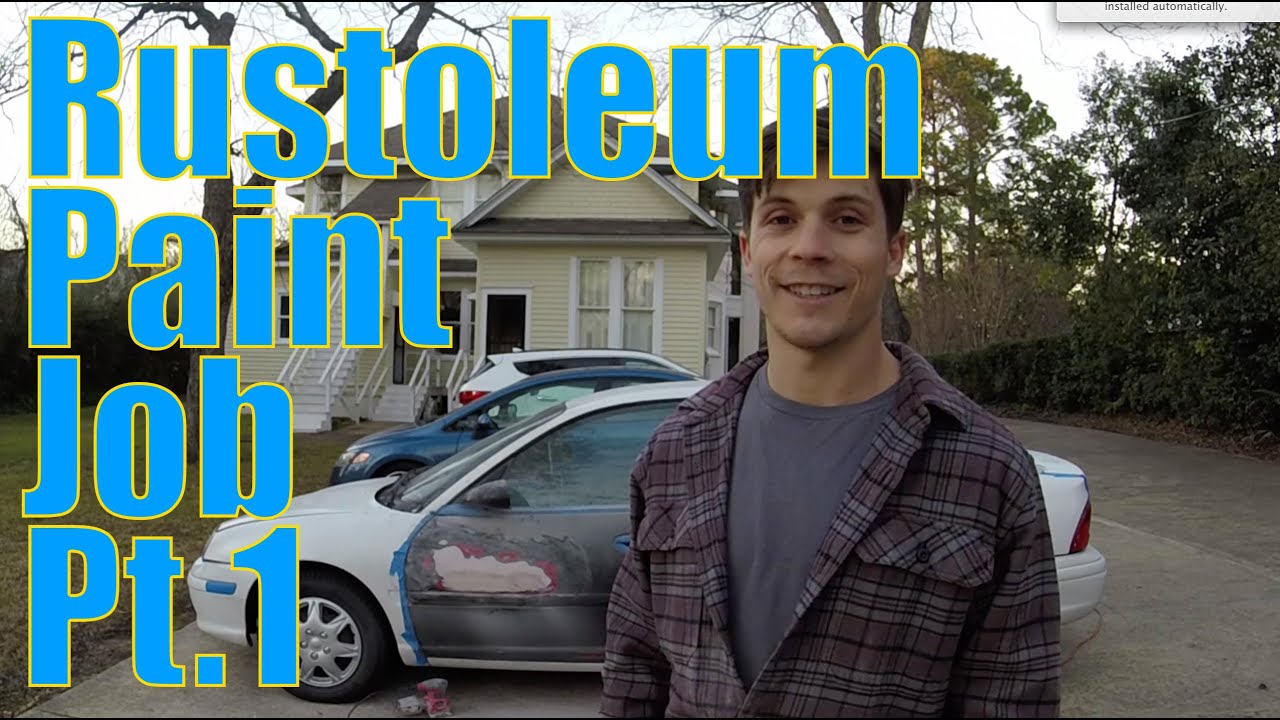Rustoleum Paint Job >> DIY Car Projects: Rustoleum Roll On Paint Job Pt. 1 - YouTube Rustoleum Paint Job >> DIY Car Projects: Rustoleum Roll On Paint Job Pt. 1 - YouTube