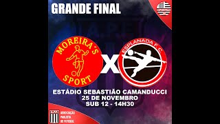 Final Moreira's Sport/São José X Esplanada FC (Sub 12)