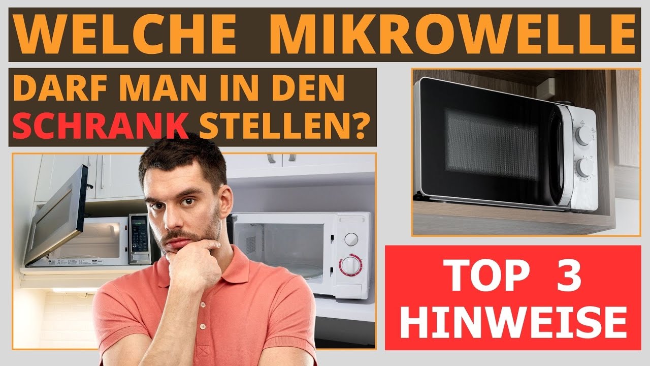 Welche Mikrowelle darf man in den Schrank stellen? - YouTube