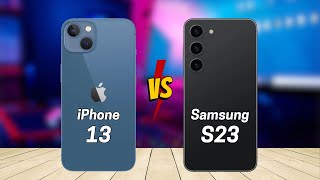iPhone 13 vs Samsung S23