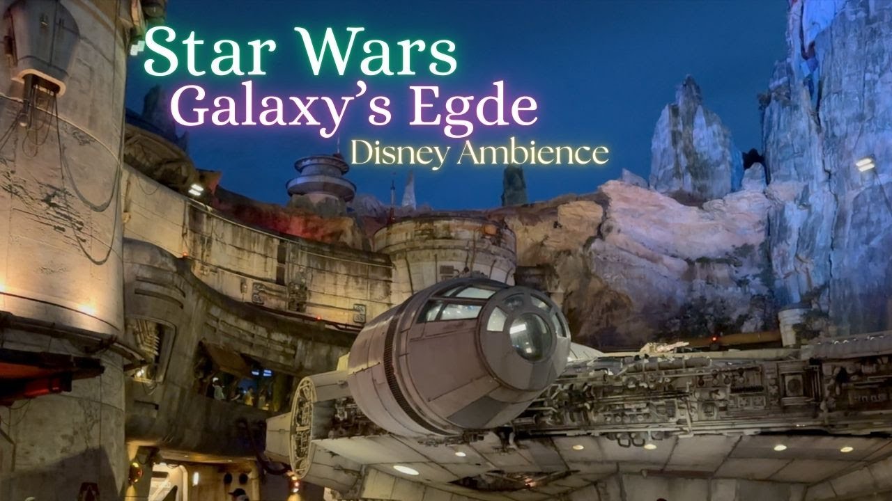 🌌 Disney Ambience- Star Wars:Galaxy’s Edge After Rain.