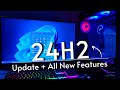 Windows 11 24h2 update  new features