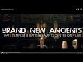 Brand New Ancients On Film - Part 1