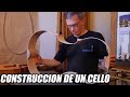 Construcción de un cello | Pablo Curatella