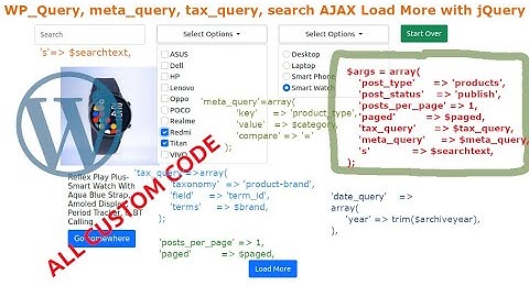 Meta Query,Tax Query,Search,Load More with Ajax & jQuery in WP_Query  WordPress via 100% CustomCode