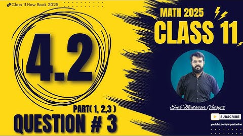 Class 11 Math Exercise 4.2 question 3 Part i, ii, iii | Exercise 4.2 Math 11 new book 2025 | 11 Math