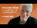 Richard Gere's Message about The Compassion Shift