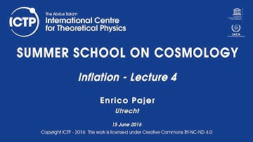 Enrico Pajer: Inflation - Lecture 4