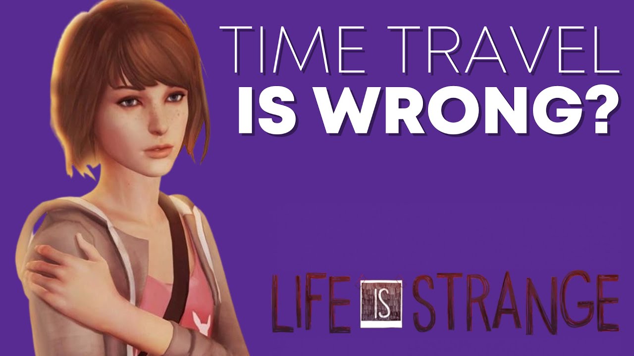 Unpacking 'Life is Strange': Time Travel and Trusting Jesus | Nerdy Sermon Rewind (Spoilers)