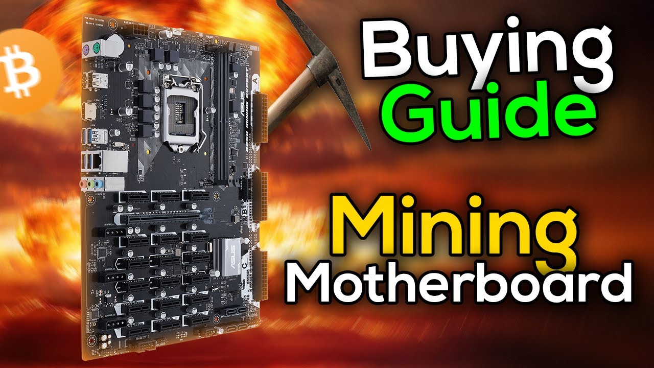 Mining Motherboard Buying Guide March 2021 Youtube