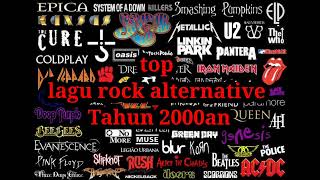 top lagu rock alternative tahun 2000an