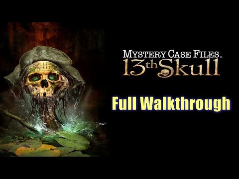 Let's Play - Mystery Case Files 7 - The 13th Skull - Full Walkthrough