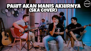 UKS - PAHIT AKAN MANIS AKHIRNYA ( KSATRIA BAND COVER )