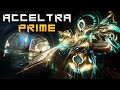 Acceltra prime build 2024 guide  missiles armed  ready warframe gameplay