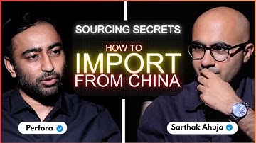 How to Import from China | In the Den with Perfora | Sarthak Ahuja | Episode 3