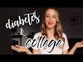 GOING TO COLLEGE WITH DIABETES!